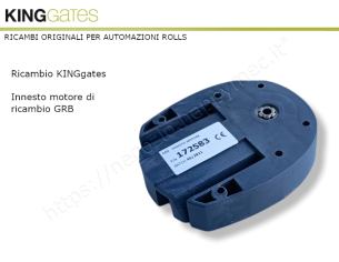 4) Ricambio KINGgates - Innesto motore di ricambio GRB