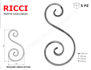 Riccio a "S" in piatto liscio 12x6 tipo 451 mis.125x250