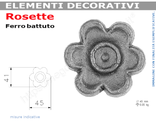 Rosetta fusa tipo 258 in ferro grezzo diam. 45 mm in ferro