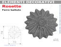 Rosetta fusa tipo 279 in ferro grezzo diam. 70 mm in ferro