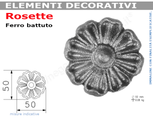 Rosetta fusa tipo 358 in ferro grezzo diam. 50 mm in ferro