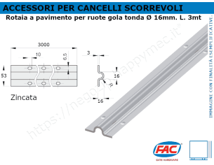 Rotaia zincata pavimento 3 mt per ruote gola diam. 16mm