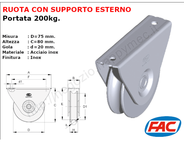 Ruota inox diametro 75x25 gola d.20 supporto esterno - accessori fac