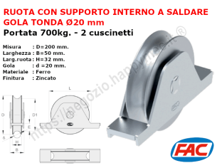 Ruota zincata diametro 200x32 gola d.20 supporto interno