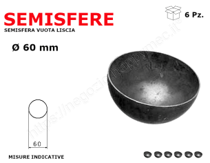 Semisfera vuota liscia diam.60mm conf 6 pz in ferro battuto