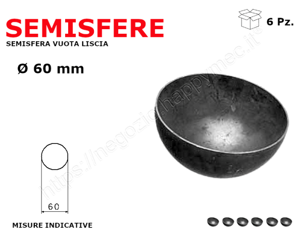 Semisfera vuota liscia diam.60mm conf 6 pz in ferro battuto