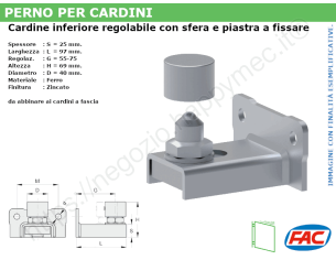 Cardine inferiore regolabile d.40 perno con sfera e piastra