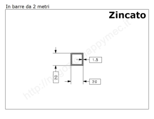 Tubo quadro zincato 20x1,5 in barre da 2 metri* in ferro