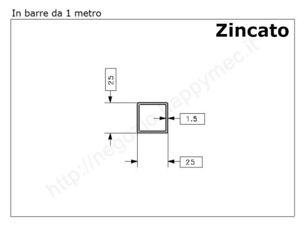 Tubo quadro zincato 25x1,5 in barre da 1 metro* in ferro