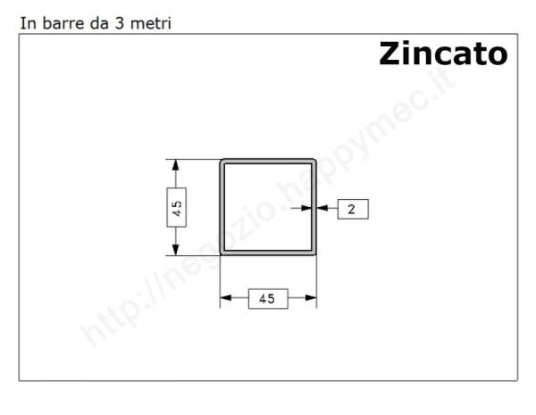 Tubo quadro zincato 45x2 in barre da 3 metri in ferro