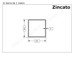 Tubo quadro zincato 60x2 in barre da 1 metro* in ferro