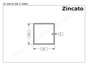 Tubo quadro zincato 60x2 in barre da 2 metri* in ferro