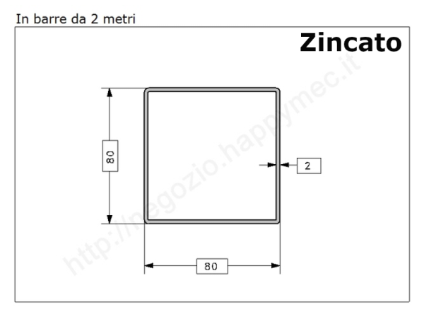 Tubo quadro zincato 80x2 in barre da 2 metri* in ferro