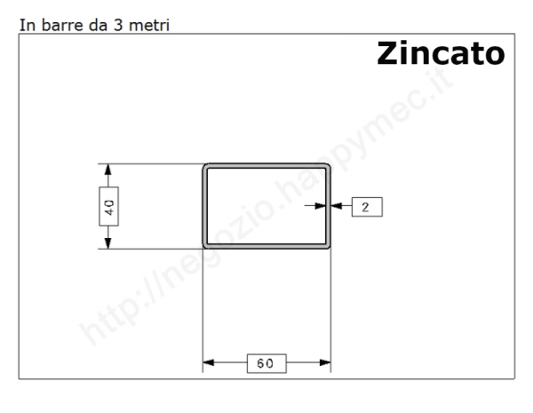 Tubo rettangolare zincato 60x40x2 in barre da 3 metri* in ferro