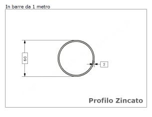 Tubo tondo diam.60x2mm.(2") zincato in barre da 1 metro in ferro