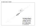 Tondo pieno diam.6mm. zincato in barre da 3 metri in ferro