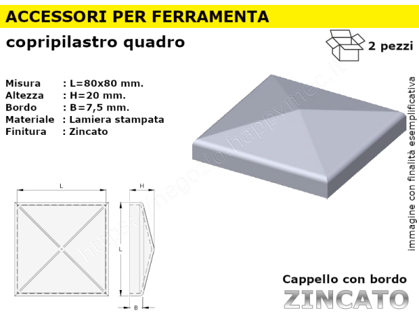  Cappello quadro zincato 80x80 mm.bordato
