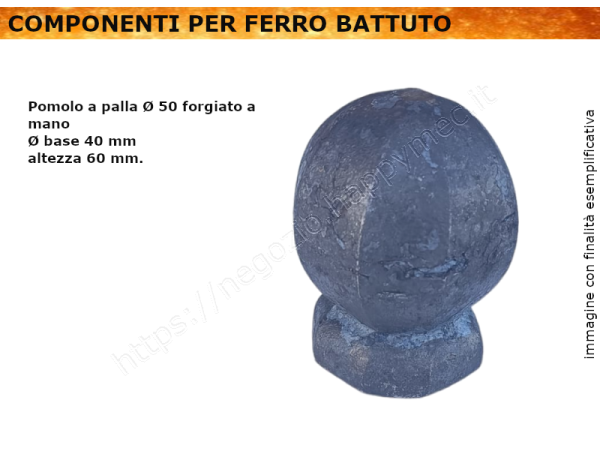 Pomolo a palla forgiato a mano...