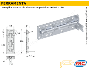 Catenaccio ad avvitare L. 180 con porta-lucchetto