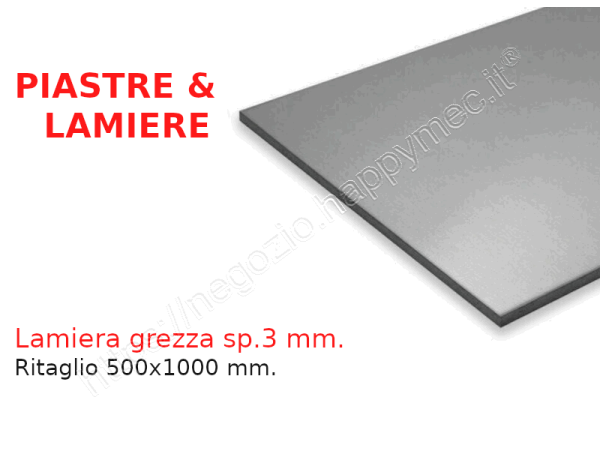 Lamiera grezza sp.3 mm. ritaglio 500x1000 mm in ferro