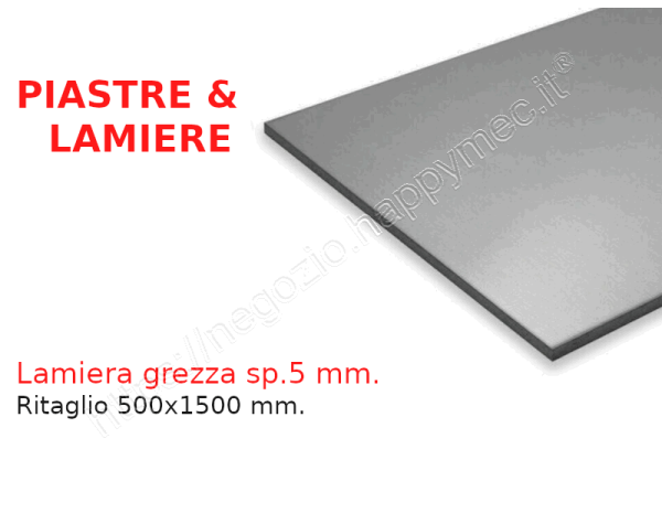 Lamiera grezza sp.5 mm. ritaglio 500x1500 mm. in ferro
