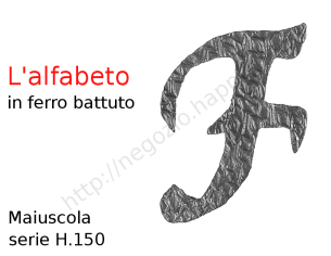 Lettera Maiuscola "F" stile saltino misura 150 in ferro battuto