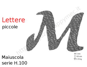 Lettera Maiuscola "M" stile saltino misura 100 in ferro battuto