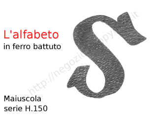 Lettera Maiuscola "S" stile saltino misura 150 in ferro battuto