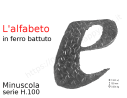 Lettera minuscola "e" stile saltino misura 100 in ferro battuto