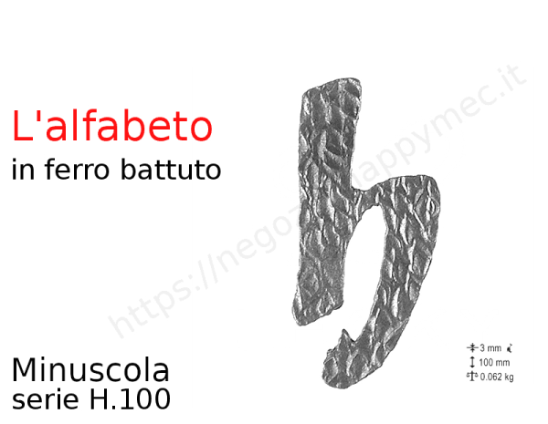 Lettera minuscola "h" stile saltino misura 100 in ferro battuto