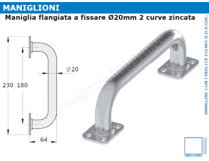 Maniglia tubolare flangiata diametro 20mm a 2 curve zincata