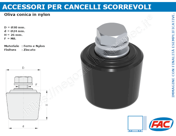 Oliva conica in nylon d.30x26 perno zincato - accessori fac